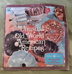 Vintage NORDIC WARE "Unusual Old World & American Recipes Paper Cookbook