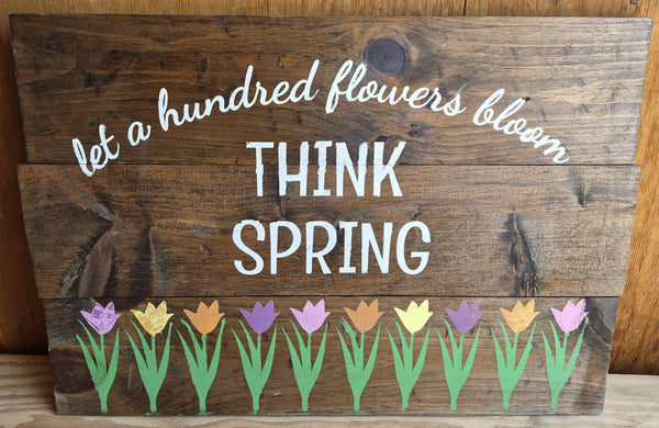 Large "Think Spring" Wood Sign